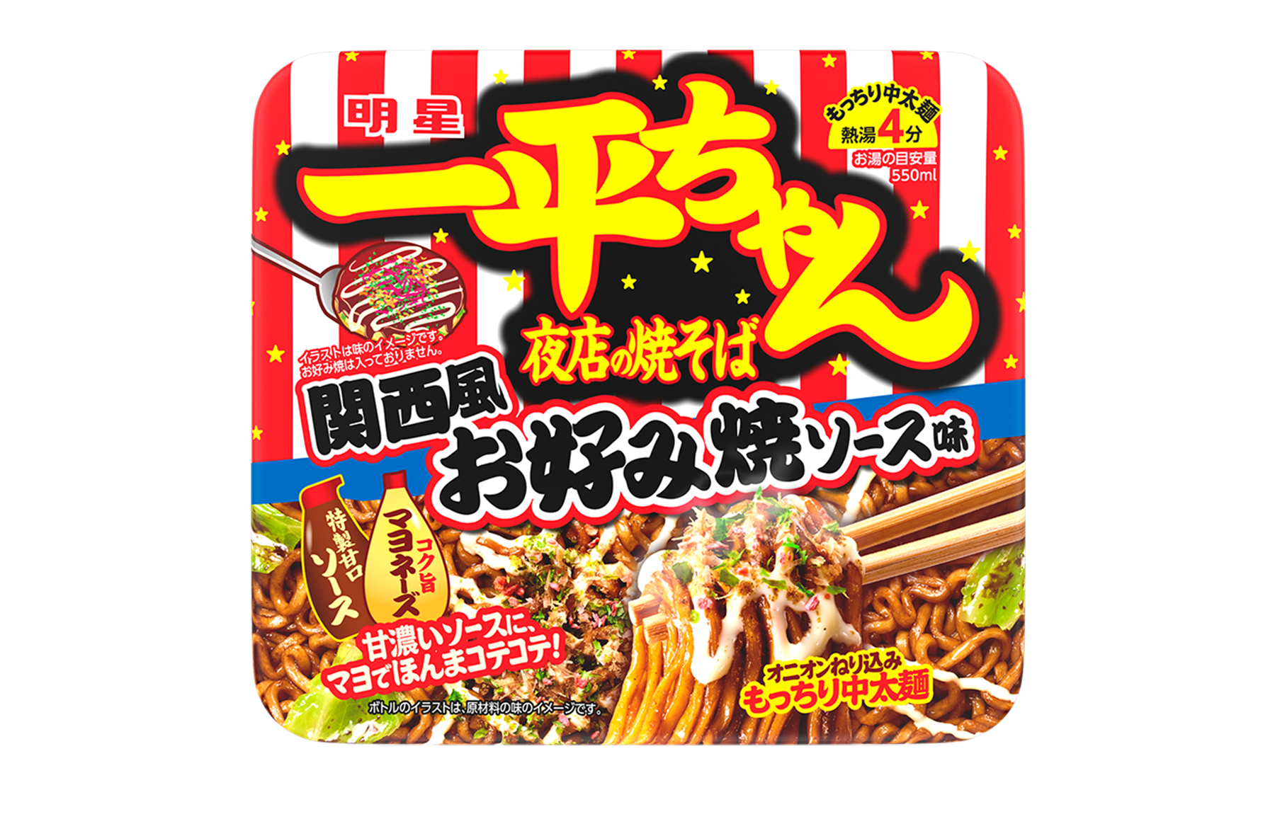 明星一平ちゃん夜店の焼そば 関西風お好み焼ソース味, 甘濃いソースに、マヨでほんまコテコテ！, スパイスアップでうまなってん！, 特製旨口ソース, コク旨マヨネーズ